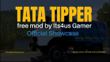 TATA Tipper by Its4us Gamer | Official Showcase | Free ETS 2 mod Download