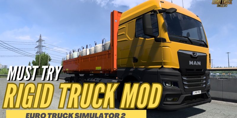 ETS2 1.50 Rigid Truck Mods that every ETS2 Player should Use | ETS2 1.50 Mods