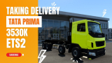 Taking Delivery of new Tata Prima 3530K 12 wheeler for Tipper body building – ETS2 Game Play