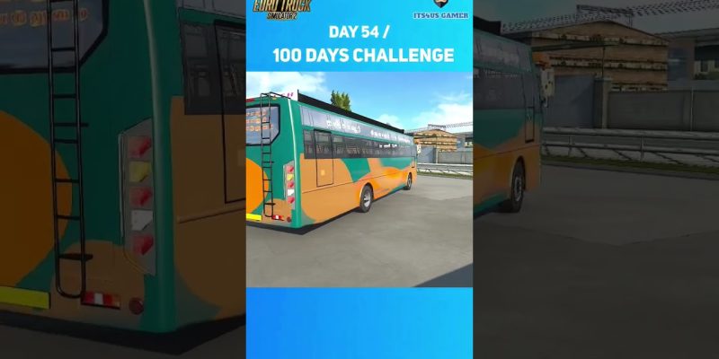 Day 54 Raahath- Leyland| Its4usBus Skin |100 Days challenge |