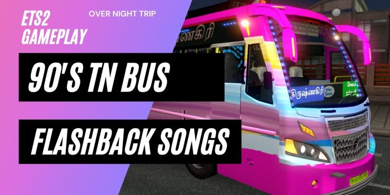 90’s Flashback Songs TN PRIVATE BUS Ramavilas salem krishnagiri