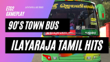 Gaming 90’s Town Bus Songs Ilayaraja Tamil Hits | Best of Ilayaraja 90s Hits | Traveling Mp3 Songs