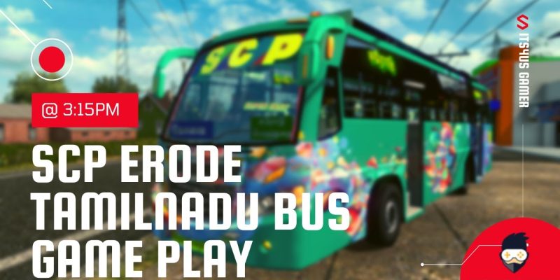 SCP Erode Coimbatore TamilNadu Bus Game Play Euro truck simulator 2