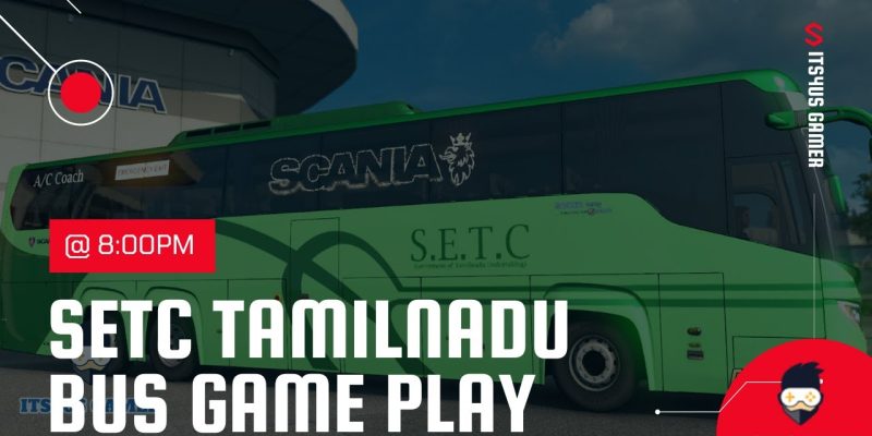SETC Scania TamilNadu Bus Game Play Euro truck simulator 2 Sunday Lock down drive